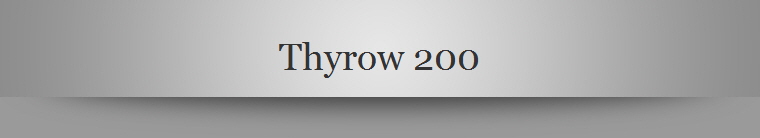 Thyrow 200